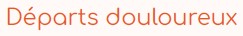 Texte départs douloureux